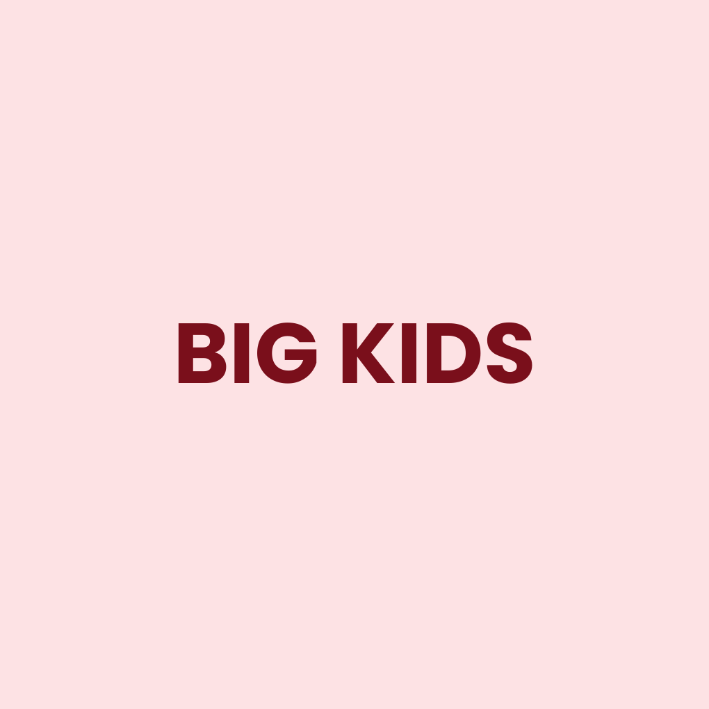 Big Kids